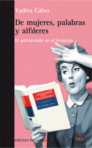 De mujeres, palabras y alfileres: El patriarcado en el lenguaje