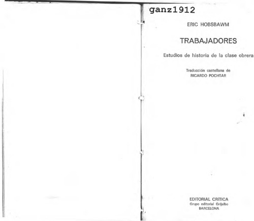 Trabajadores. Estudios de historia de la clase obrera