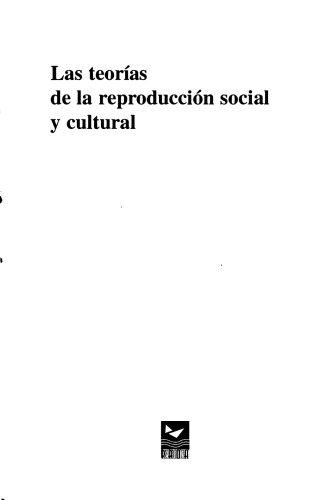 Las teorías de la reproducción social y cultural