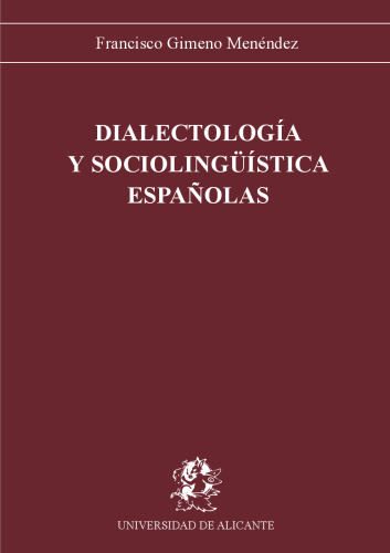 Dialectologia y sociolinguistica espanolas