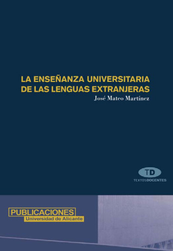 La enseñanza universitaria de las lenguas extranjeras