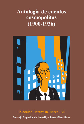 Antología de cuentos cosmopolitas : 1900-1936
