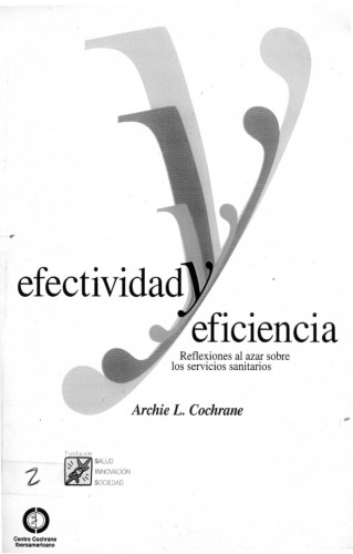 Efectividad y eficiencia Reflexiones al azar sobre los servicios sanitarios