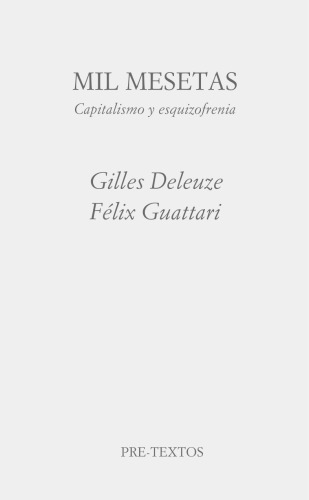 Mil mesetas. Capitalismo y esquizofrenia