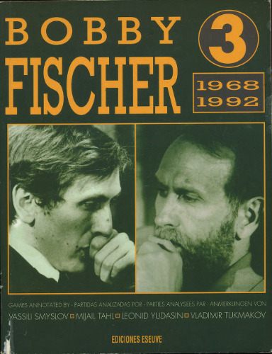 Bobby Fischer III: 1968 - 1992