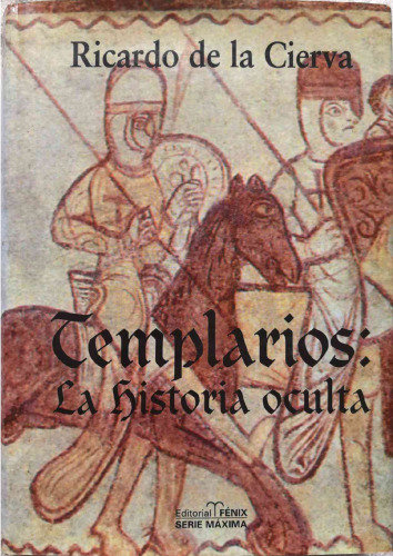 Templarios, La Historia Oculta