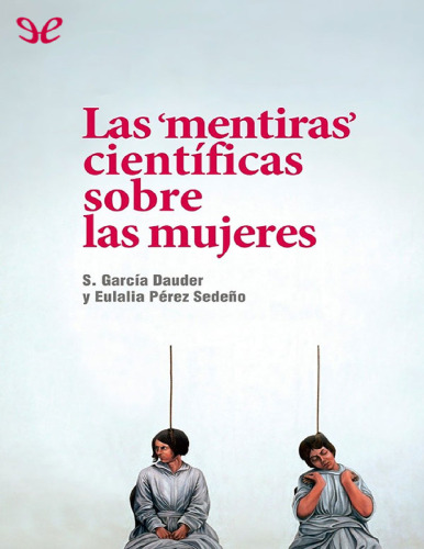 Las "mentiras" científicas sobre las mujeres
