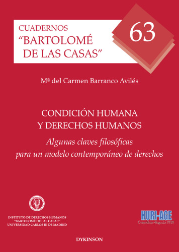 Condición humana y derechos humanos. Algunas claves filosóficas para un modelo contemporáneo de derechos