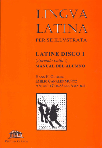 Latine disco I (Aprendo latín I) Manual del alumno