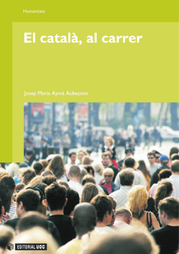 El català, al carrer (Spanish Edition)