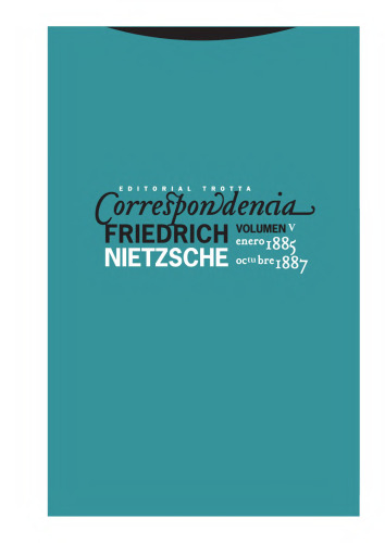 Correspondencia V (Enero 1885 - Octubre 1887): Vol.V