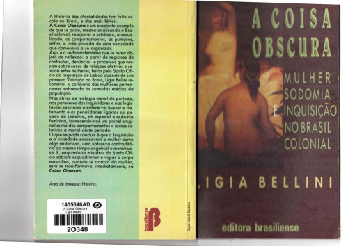 A coisa obscura: mulher, sodomia e inquisicão no Brasil colonial