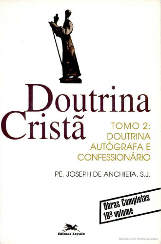 Doutrina cristã, tomo 2: doutrina autógrafa e confessionário