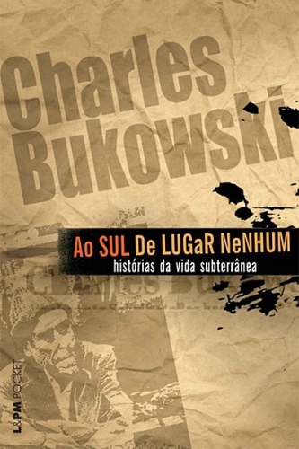 Ao Sul de Lugar Nenhum - Histórias da Vida Subterrânea [ATBC]