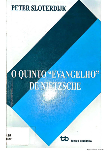O quinto "evangelho" de Nietzsche