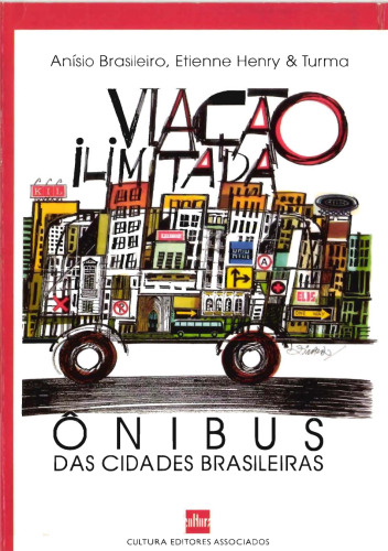 Viação ilimitada: ônibus das cidades brasileiras