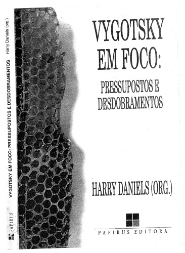 Vygotsky em foco: pressupostos e desdobramentos