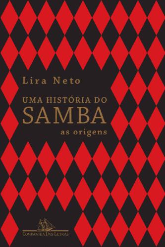 Uma história do samba: as origens