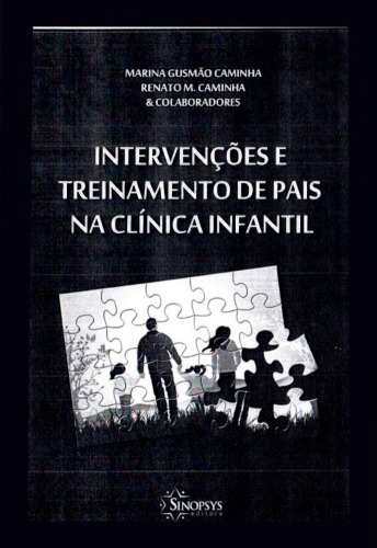Intervenções e Treinamento de Pais na Clínica infantil