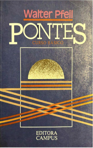 Pontes - Curso Básico - Projeto, Construção e Manutenção