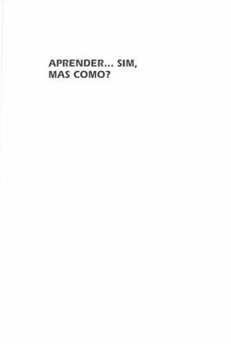 Aprender... Sim, Mas Como?