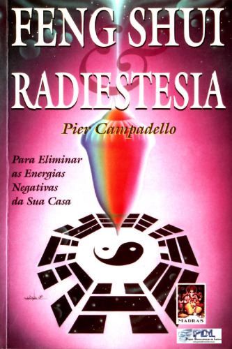 Feng-Shui radiesthesia (para eliminar as energias negativas da sua casa)