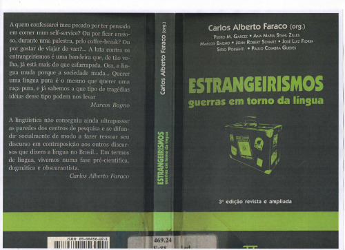 Estrangeirismos: guerras em torno da língua