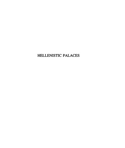 Hellenistic Palaces: Tradition and Renewal