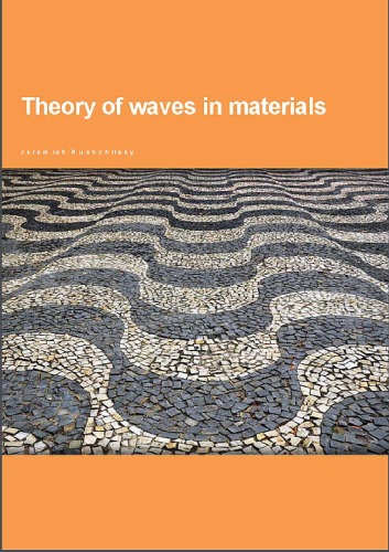Theory of Waves in Materials