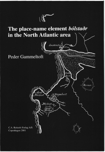 The Place-Name Element "bólstaðr" in the North Atlantic Area