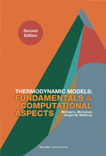 Thermodynamic Models: Fundamentals and Computational Aspects