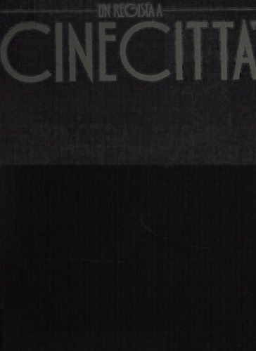 Un regista a Cinecittà
