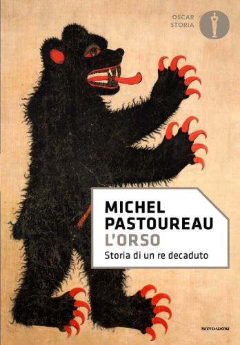 L'orso. Storia di un re decaduto