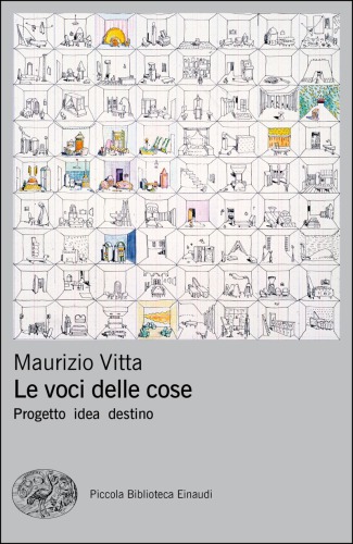 Le voci delle cose. Progetto idea destino