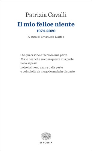 Il mio felice niente. 1974-2020