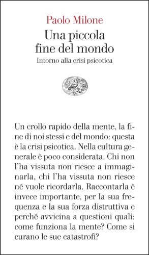 Una piccola fine del mondo. Intorno alla crisi psicotica
