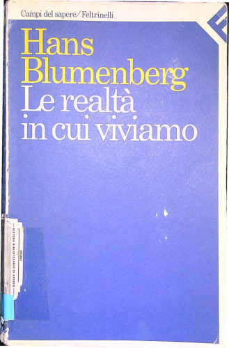 Le realtà in cui viviamo