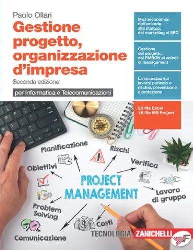 Gestione progetto, organizzazione d'impresa. Per informatica e telecomunicazioni. Per le Scuole superiori. Con e-book. Con espansione online