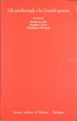 Gli intellettuali e la Grande Guerra