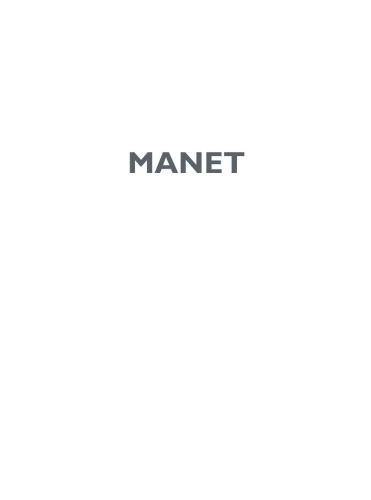 Manet. Un'arte mai neutrale. Ediz. a colori