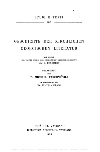 Geschichte der Kirchlichen Georgischen Literatur auf Grund des ersten Bandes des Georg