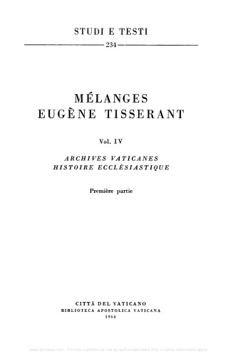 Mélanges Eugène Tisserant. Archives vaticanes. Histoire ecclésiastique. Première partie