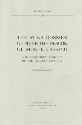 The atina dossier of Peter the deacon of Monte Cassino