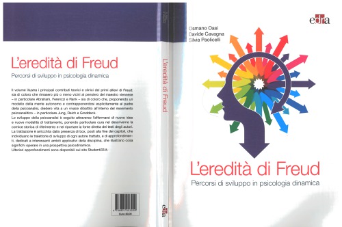 L'eredità di Freud. Percorsi di sviluppo in psicologia dinamica