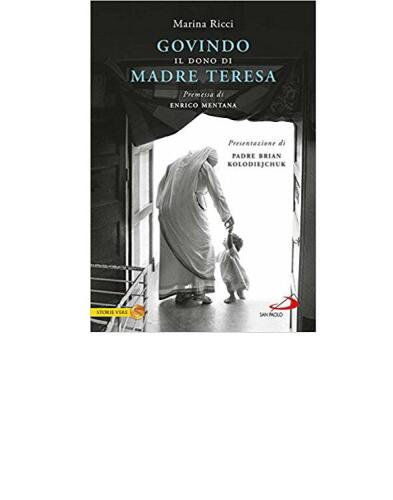 Govindo. Il dono di Madre Teresa