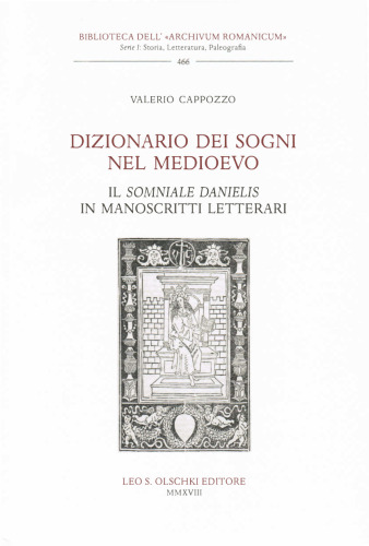 Dizionario dei sogni nel Medioevo. Il «Somniale Danielis» in manoscritti letterari