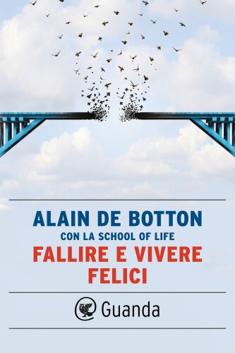Fallire e vivere felici