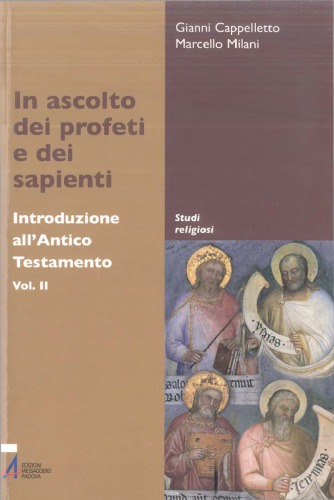 In ascolto dei profeti e dei sapienti. Introduzione all'Antico Testamento