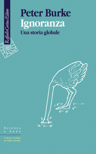 Ignoranza. Una storia globale