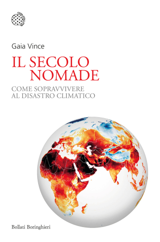 Il secolo nomade. Come sopravvivere al disastro climatico